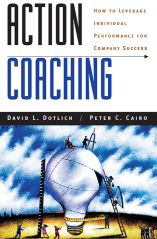 Action Coaching by David L. Dotlich, - Book Cover