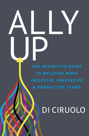 Ally Up by Di Ciruolo - Book Cover