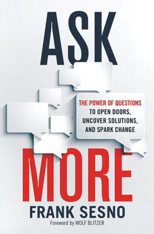 Ask More by Frank Sesno - Book Cover