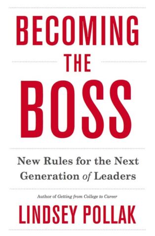 Becoming the Boss by Lindsey Pollak - Book Cover