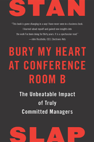 Bury My Heart at Conference Room B by Stan Slap - Book Cover