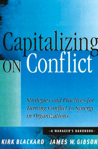 Capitalizing on Conflict by Kirk Blackard, - Book Cover