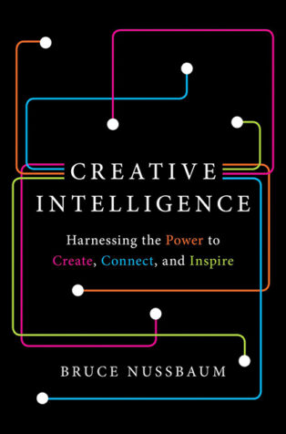 Creative Intelligence by Bruce Nussbaum - Book Cover