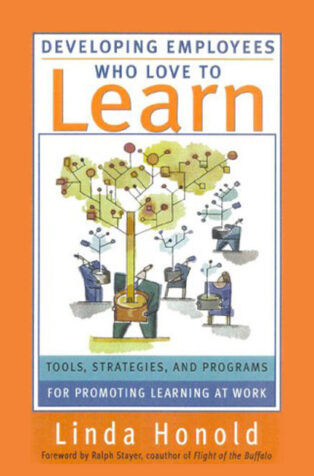 Developing Employees Who Love To Learn by Linda Honold - Book Cover