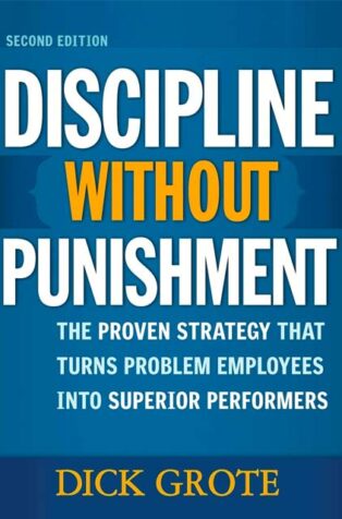 Discipline Without Punishment by Dick Grote - Book Cover