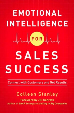 Emotional Intelligence for Sales Success by Colleen Stanley - Book Cover