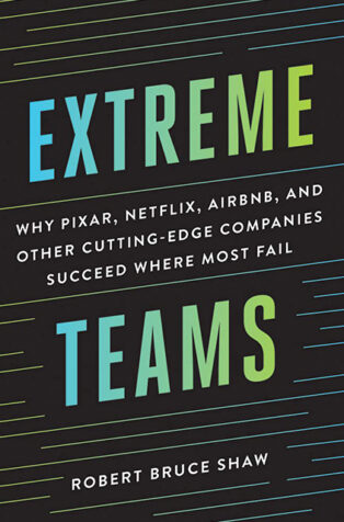 Extreme Teams by Robert Bruce Shaw - Book Cover