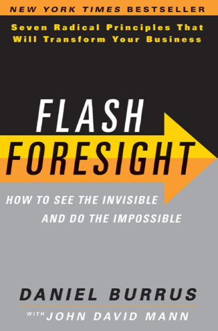 Flash Foresight by Daniel Burrus, - Book Cover