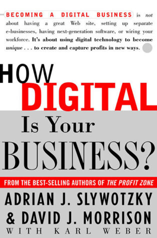 How Digital Is Your Business? by David J. Morrison, - Book Cover