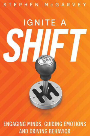 Ignite a Shift by Stephen McGarvey - Book Cover