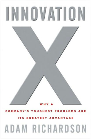 Innovation X by Adam Richardson - Book Cover