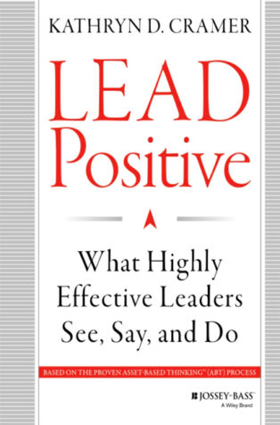 Lead Positive by Kathryn Cramer - Book Cover