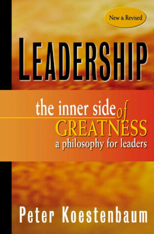 Leadership: The Inner Side of Greatness by Peter Koestenbaum - Book Cover