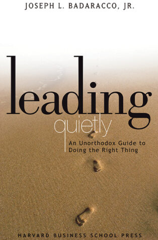 Leading Quietly by Joseph Badaracco - Book Cover