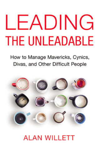 Leading the Unleadable by Alan Willett - Book Cover