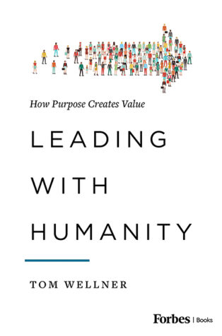 Leading with Humanity by Tom Wellner - Book Cover
