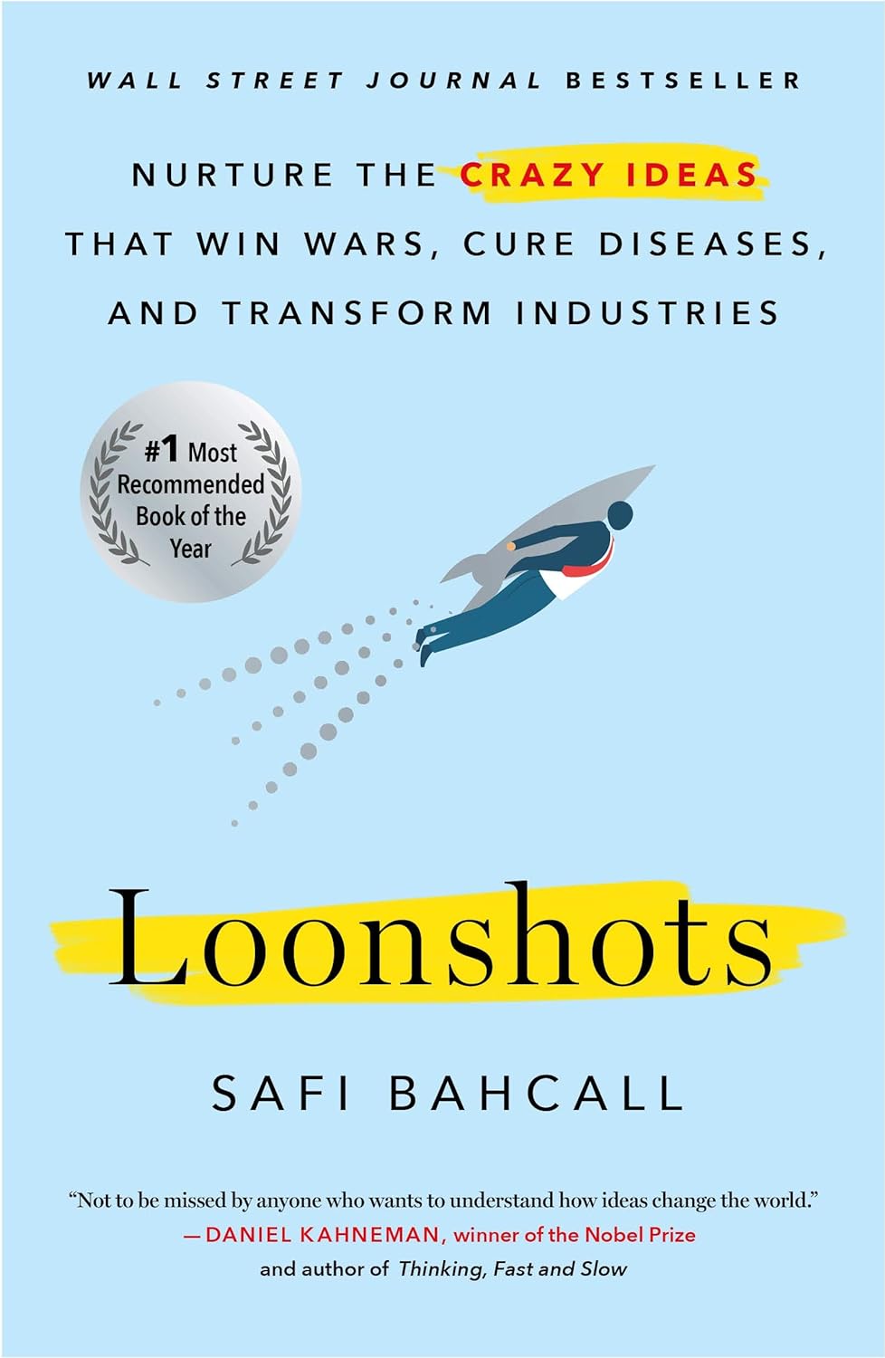 Loonshots by Safi Bahcall - Book Cover