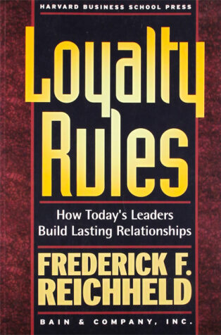 Loyalty Rules! by Frederick F. Reichheld - Book Cover