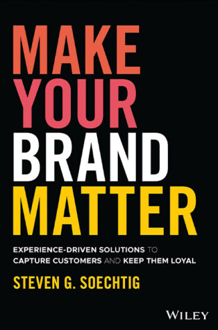 Make Your Brand Matter by Steven Soechtig - Book Cover