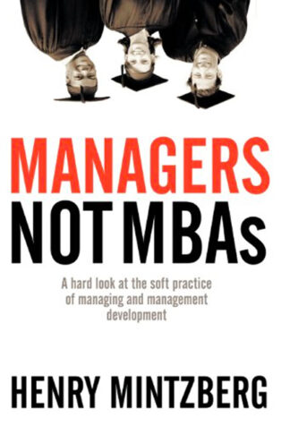 Managers Not MBAs by Henry Mintzberg - Book Cover