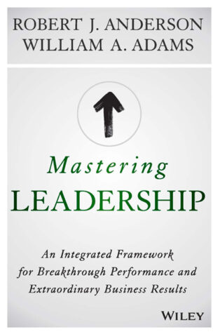 Mastering Leadership by William A. Adams, - Book Cover