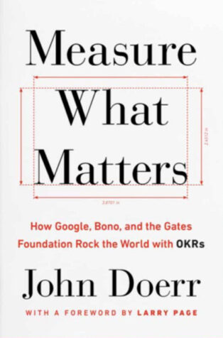 Measure What Matters by John E. Doerr - Book Cover