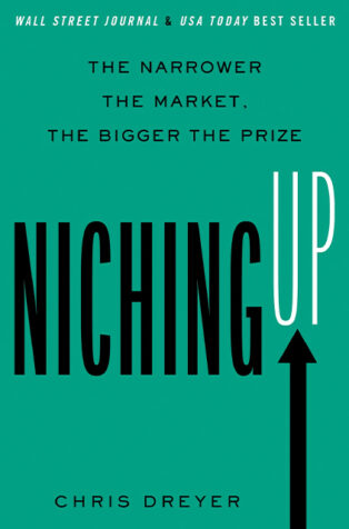 Niching Up by Chris Dreyer - Book Cover