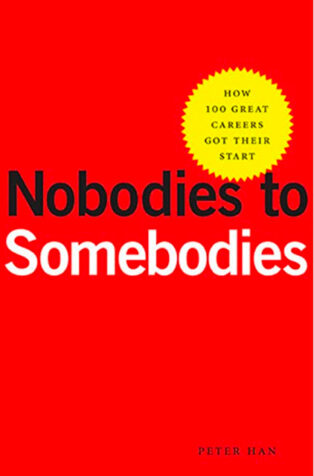 Nobodies to Somebodies by Peter Han - Book Cover