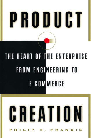 Product Creation by Philip H. Francis - Book Cover