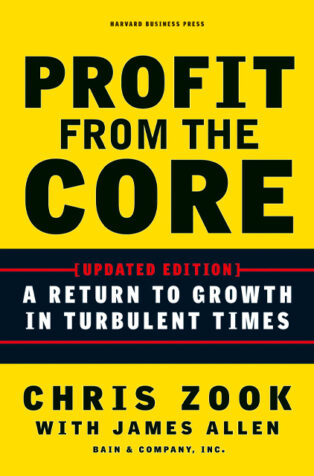 Profit from the Core by Chris Zook - Book Cover