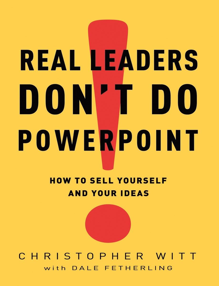 Real Leaders Don't Do Powerpoint by Christopher Witt - Book Cover