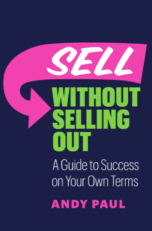 Sell Without Selling Out by Andy Paul - Book Cover