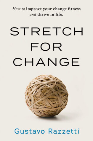 Stretch for Change by Gustavo Razzetti - Book Cover