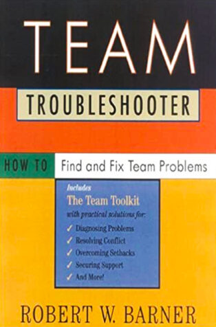 Team Troubleshooter by Robert W. Barner - Book Cover