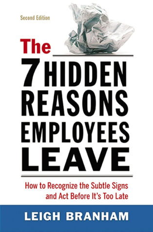 The 7 Hidden Reasons Employees Leave by Leigh Branham - Book Cover