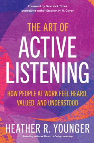 The Art of Active Listening by Heather R. Younger - Book Cover