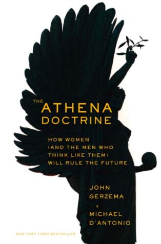 The Athena Doctrine by Michael D’Antonio, - Book Cover