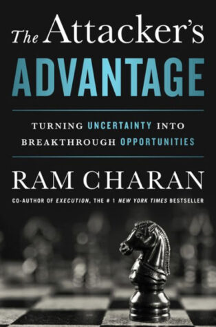 The Attacker’s Advantage by Ram Charan - Book Cover