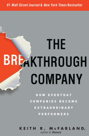 The Breakthrough Company by Keith McFarland - Book Cover