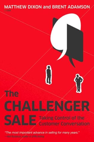 The Challenger Sale by Brent Adamson, Matthew Dixon - Book Cover