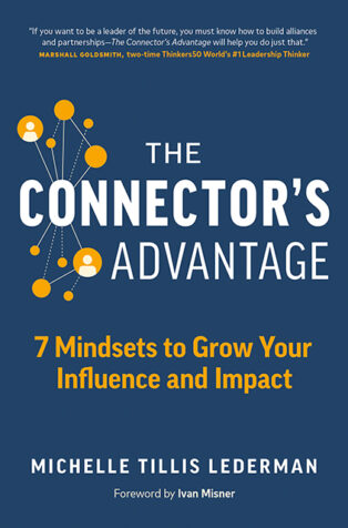 The Connector’s Advantage by Michelle Tillis Lederman - Book Cover