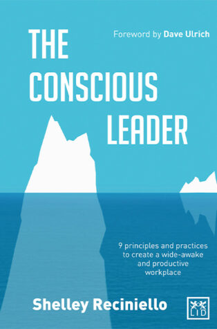 The Conscious Leader by Dr. Shelley Reciniello - Book Cover