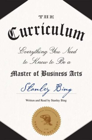 The Curriculum by Stanley Bing - Book Cover