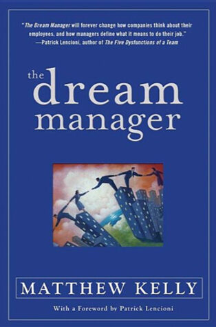 The Dream Manager by Matthew Kelly - Book Cover