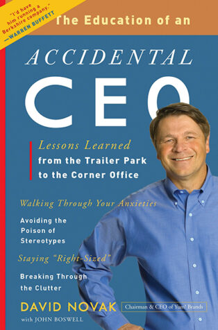 The Education of an Accidental CEO by David Novak - Book Cover