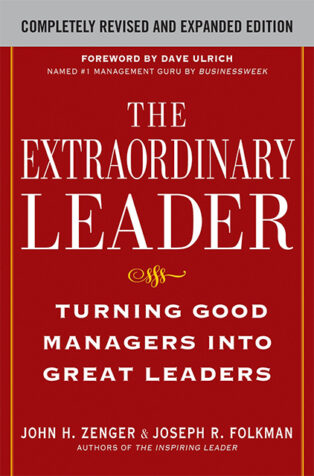 The Extraordinary Leader by Joseph R. Folkman, John H. Zenger - Book Cover