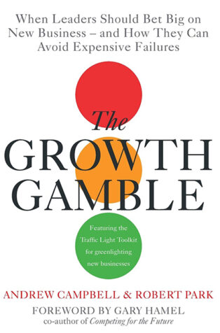 The Growth Gamble by Andrew Campbell, - Book Cover
