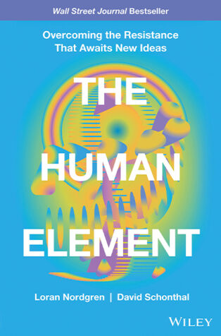 The Human Element by Loran Nordgren, David Schonthal - Book Cover