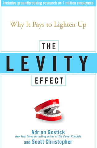 The Levity Effect by Adrian Gostick, - Book Cover
