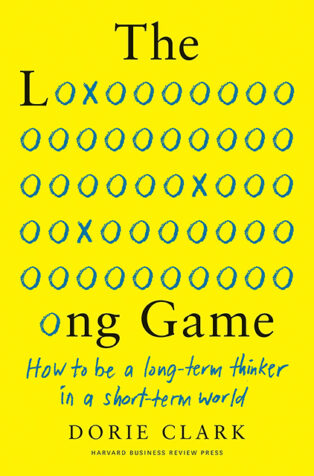 The Long Game by Dorie Clark - Book Cover